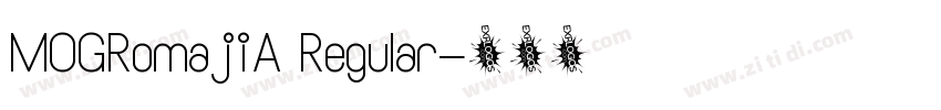 MOGRomajiA Regular字体转换